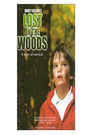 Barry Casson's Lost In The Woods - A Boy's Story of Survival