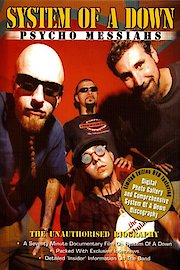 System Of A Down - Psycho Messiahs Unauthorized