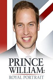 Prince William: A Royal Portrait