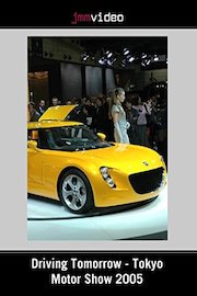 Driving Tomorrow - Tokyo Motor Show 2005
