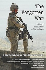 The Forgotten War - Military encounters in Afghanistan