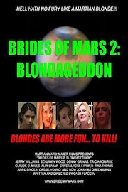 Brides of Mars 2: Blondageddon