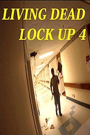 Living Dead Lock Up 4