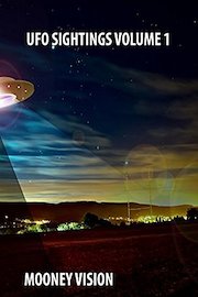 UFO Sightings Volume 1