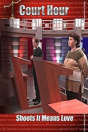 Court Hour. Shoots It Means Love