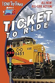 I Love Toy Trains - Ticket to Ride