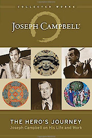 Joseph Campbell: The Hero's Journey