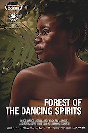 Forest of the Dancing Spirits
