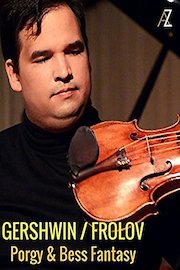 Gershwin / Frolov: Porgy & Bess Fantasy