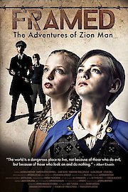 Framed: The Adventures of Zion Man