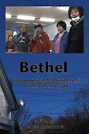 Bethel: Community and Schizophrenia in Northern Japan