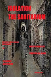 Isolation The Sanitarium