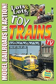 Lots & Lots of Toy Trains - Model Railroading Action!
