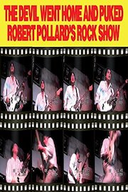 Pollard, Robert - The Devil Went Home and Puked