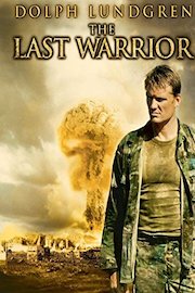 The Last Warrior AKA The Last Patrol