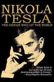 Nikola Tesla - The Genius Who Lit The World