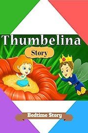 Thumbelina Story - Bedtime Story