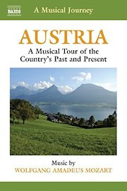 A Musical Journey - Austria: A Musical Tour of the Country's Past and Present