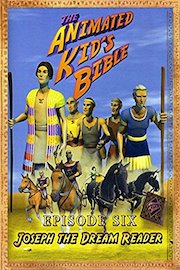 The Animated Kids Bible-Episode6-Joseph the Dreamreader