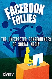 Facebook Follies: The Unexpected Consequences of Social Media
