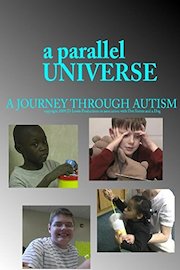 A Parallel Universe: A Journey Through Autism
