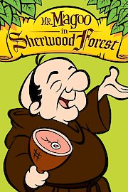 Mr. Magoo in Sherwood Forest