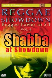 Ranks, Shabba - Shabba at Showdown Reggae Showdown Vol. 4