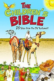 The Children's Bible: 25 Tales from the Old Testament