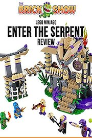 Review: Lego Ninjago Enter The Serpent Review