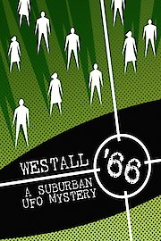 Westall '66: A Suburban UFO Mystery