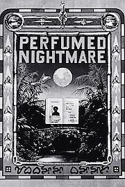Perfumed Nightmare