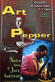 Art Pepper: Notes from a Jazz Survivor