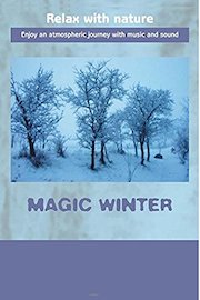 Relax With Nature - Magic Winter