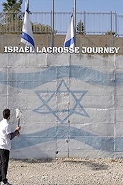 Israel Lacrosse Journey
