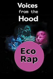 Eco Rap: Voices from the Hood