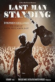 Last Man Standing: Stephen Kellogg & The Story of South, West, North, East