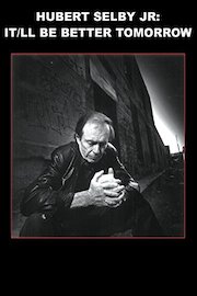 Hubert Selby Jr - It Will Be Better Tomorrow