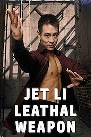 Jet Li Leathal Weapon