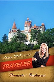 Laura McKenzie's Traveler - Romania - Bucharest