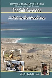 The Salt Covenant - A Visit To The Dead Sea