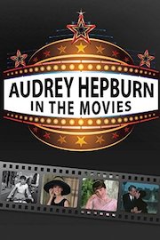 Audrey Hepburn - In The Movies