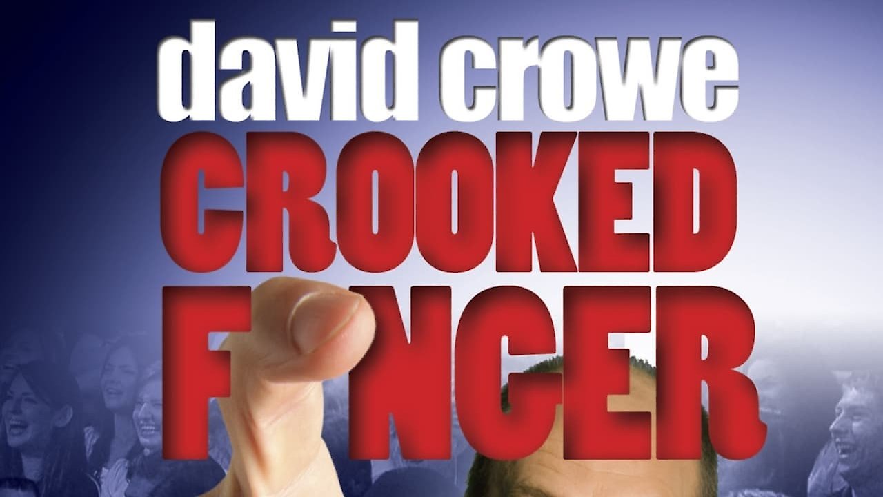 David Crowe - Crooked Finger