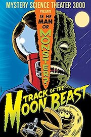 Mystery Science Theater 3000: Track of the Moon Beast
