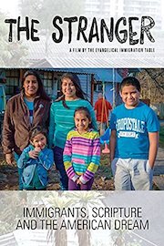 The Stranger: Immigrants, Scripture, and the American Dream