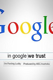 In Google We Trust