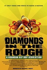 Diamonds in the Rough: A Ugandan Hip Hop Revolution