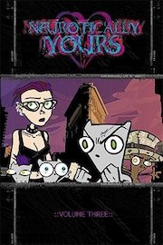 Neurotically Yours : Volume Three