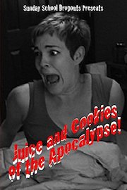 Juice and Cookies of the Apocalypse!