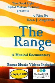 The Range - A Musical Documentary with Bonus Music Videos
