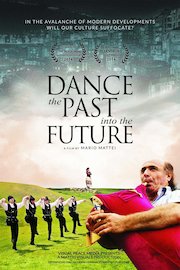 Dance the Past Into The Future